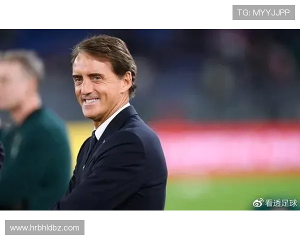 曼奇尼表达强烈渴望参加世界杯强调全力以赴做好准备工作